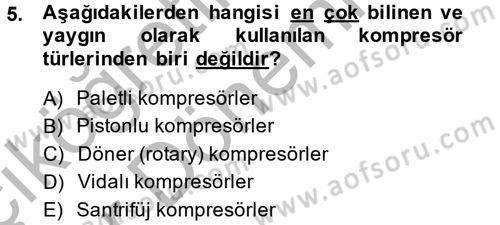 Isıtma Havalandırma ve Klima Sistemlerinde Enerji Ekonomisi Dersi 2014 - 2015 Yılı (Vize) Ara Sınavı 5. Soru