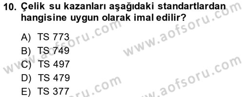 Isıtma Havalandırma ve Klima Sistemlerinde Enerji Ekonomisi Dersi 2014 - 2015 Yılı Tek Ders Sınav Soruları 10. Soru