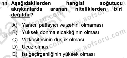 Isıtma Havalandırma ve Klima Sistemlerinde Enerji Ekonomisi Dersi 2015 - 2016 Yılı (Final) Dönem Sonu Sınavı 13. Soru