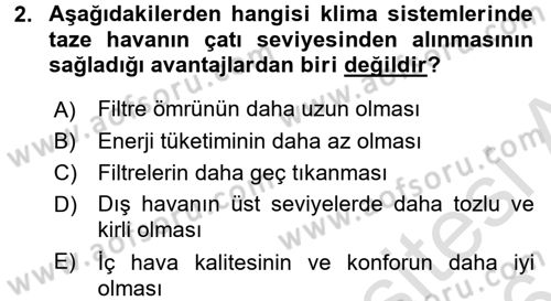 Isıtma Havalandırma ve Klima Sistemlerinde Enerji Ekonomisi Dersi 2015 - 2016 Yılı (Final) Dönem Sonu Sınavı 2. Soru