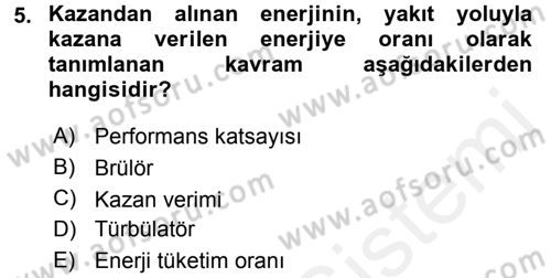Isıtma Havalandırma ve Klima Sistemlerinde Enerji Ekonomisi Dersi 2015 - 2016 Yılı Tek Ders Sınav Soruları 5. Soru