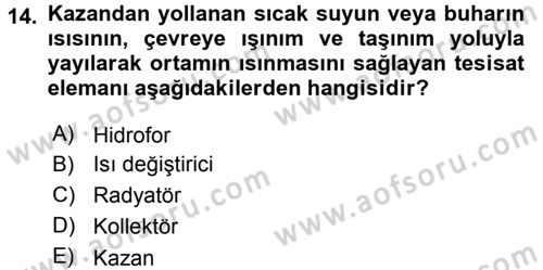 Isıtma Havalandırma ve Klima Sistemlerinde Enerji Ekonomisi Dersi 2016 - 2017 Yılı (Vize) Ara Sınav Soruları 14. Soru