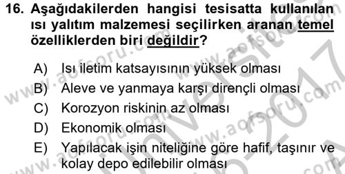Isıtma Havalandırma ve Klima Sistemlerinde Enerji Ekonomisi Dersi 2016 - 2017 Yılı (Vize) Ara Sınav Soruları 16. Soru