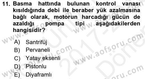 Isıtma Havalandırma ve Klima Sistemlerinde Enerji Ekonomisi Dersi 2017 - 2018 Yılı (Final) Dönem Sonu Sınavı 11. Soru