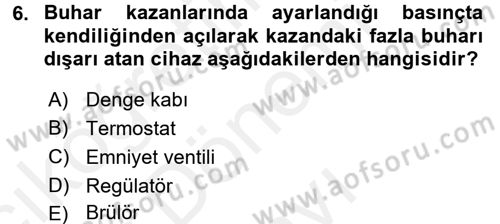 Isıtma Havalandırma ve Klima Sistemlerinde Enerji Ekonomisi Dersi 2017 - 2018 Yılı (Final) Dönem Sonu Sınav Soruları 6. Soru