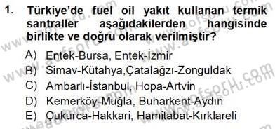 Elektrik Enerjisi Üretimi Dersi 2012 - 2013 Yılı (Vize) Ara Sınav Soruları 1. Soru
