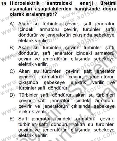 Elektrik Enerjisi Üretimi Dersi 2013 - 2014 Yılı (Vize) Ara Sınav Soruları 19. Soru