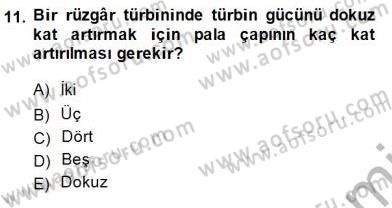 Elektrik Enerjisi Üretimi Dersi 2013 - 2014 Yılı (Final) Dönem Sonu Sınav Soruları 11. Soru