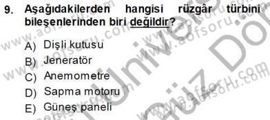 Elektrik Enerjisi Üretimi Dersi 2013 - 2014 Yılı (Final) Dönem Sonu Sınav Soruları 9. Soru