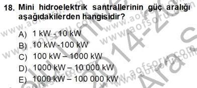 Elektrik Enerjisi Üretimi Dersi 2014 - 2015 Yılı (Vize) Ara Sınav Soruları 18. Soru