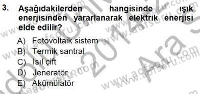 Elektrik Enerjisi Üretimi Dersi 2014 - 2015 Yılı (Vize) Ara Sınav Soruları 3. Soru