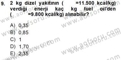 Elektrik Enerjisi Üretimi Dersi 2014 - 2015 Yılı (Vize) Ara Sınav Soruları 9. Soru