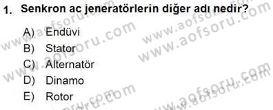 Elektrik Enerjisi Üretimi Dersi 2015 - 2016 Yılı (Final) Dönem Sonu Sınav Soruları 1. Soru
