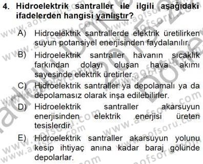 Elektrik Enerjisi Üretimi Dersi 2015 - 2016 Yılı (Final) Dönem Sonu Sınav Soruları 4. Soru