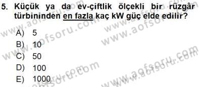 Elektrik Enerjisi Üretimi Dersi 2015 - 2016 Yılı (Final) Dönem Sonu Sınav Soruları 5. Soru