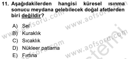 Enerji Tasarrufu Ve Çevre Dersi 2020 - 2021 Yılı Yaz Okulu Sınav Soruları 11. Soru