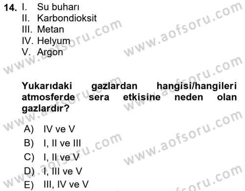 Enerji Tasarrufu Ve Çevre Dersi 2020 - 2021 Yılı Yaz Okulu Sınav Soruları 14. Soru