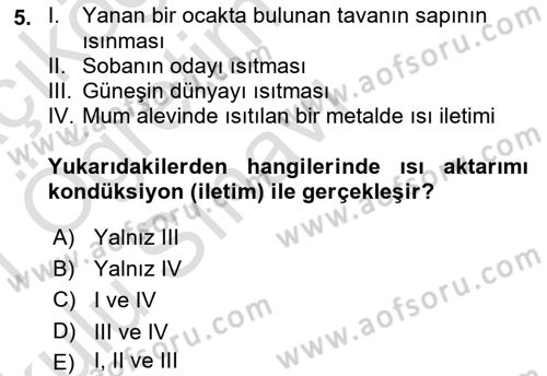 Enerji Tasarrufu Ve Çevre Dersi 2020 - 2021 Yılı Yaz Okulu Sınav Soruları 5. Soru