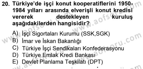 Gayrimenkul Ekonomisi Dersi 2012 - 2013 Yılı (Final) Dönem Sonu Sınav Soruları 20. Soru