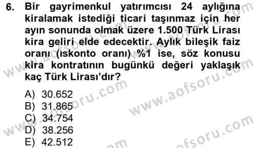 Gayrimenkul Ekonomisi Dersi 2012 - 2013 Yılı (Final) Dönem Sonu Sınav Soruları 6. Soru