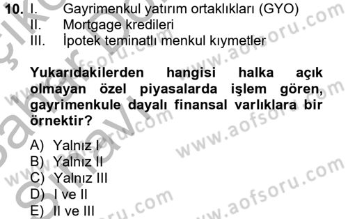 Gayrimenkul Ekonomisi Dersi 2013 - 2014 Yılı (Vize) Ara Sınav Soruları 10. Soru