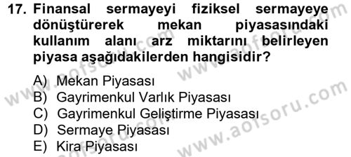 Gayrimenkul Ekonomisi Dersi 2013 - 2014 Yılı (Vize) Ara Sınav Soruları 17. Soru