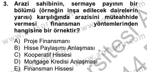 Gayrimenkul Ekonomisi Dersi 2013 - 2014 Yılı (Final) Dönem Sonu Sınav Soruları 3. Soru