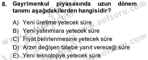 Gayrimenkul Ekonomisi Dersi 2013 - 2014 Yılı Tek Ders Sınav Soruları 8. Soru