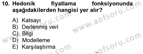 Gayrimenkul Ekonomisi Dersi 2014 - 2015 Yılı (Final) Dönem Sonu Sınav Soruları 10. Soru