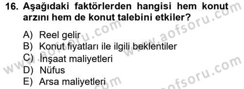 Gayrimenkul Ekonomisi Dersi 2014 - 2015 Yılı (Final) Dönem Sonu Sınav Soruları 16. Soru