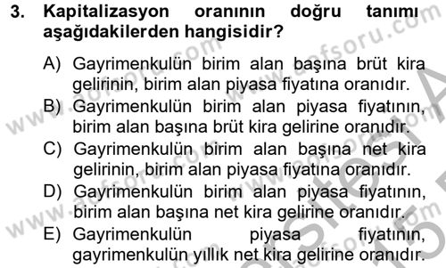 Gayrimenkul Ekonomisi Dersi 2014 - 2015 Yılı (Final) Dönem Sonu Sınav Soruları 3. Soru