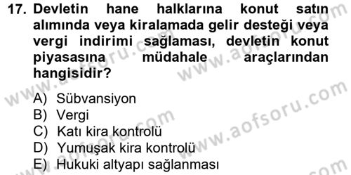 Gayrimenkul Ekonomisi Dersi 2014 - 2015 Yılı Tek Ders Sınav Soruları 17. Soru