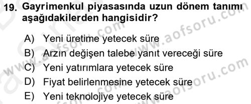 Gayrimenkul Ekonomisi Dersi 2015 - 2016 Yılı (Vize) Ara Sınav Soruları 19. Soru