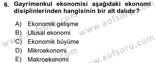Gayrimenkul Ekonomisi Dersi 2015 - 2016 Yılı (Vize) Ara Sınav Soruları 6. Soru