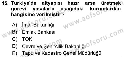 Gayrimenkul Ekonomisi Dersi 2015 - 2016 Yılı (Final) Dönem Sonu Sınav Soruları 15. Soru