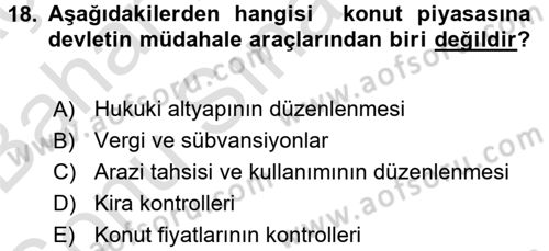 Gayrimenkul Ekonomisi Dersi 2015 - 2016 Yılı (Final) Dönem Sonu Sınav Soruları 18. Soru