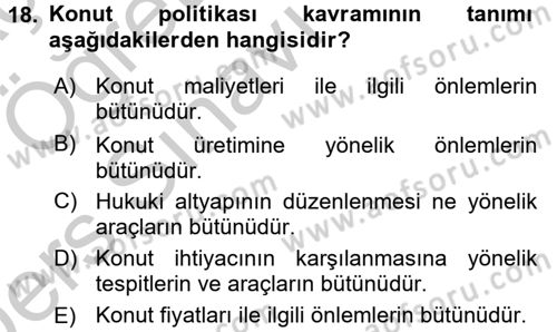 Gayrimenkul Ekonomisi Dersi 2016 - 2017 Yılı 3 Ders Sınav Soruları 18. Soru