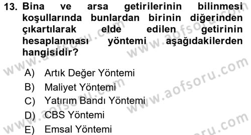 Gayrimenkul Ekonomisi Dersi 2017 - 2018 Yılı 3 Ders Sınav Soruları 13. Soru