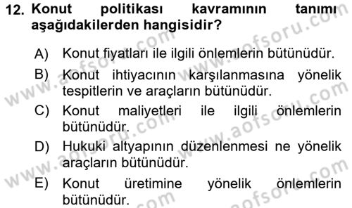Gayrimenkul Ekonomisi Dersi 2017 - 2018 Yılı (Final) Dönem Sonu Sınav Soruları 12. Soru