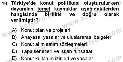 Gayrimenkul Ekonomisi Dersi 2017 - 2018 Yılı (Final) Dönem Sonu Sınavı 19. Soru