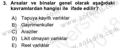 Gayrimenkul Ekonomisi Dersi 2017 - 2018 Yılı (Final) Dönem Sonu Sınav Soruları 3. Soru