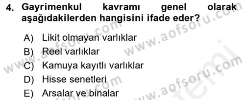 Gayrimenkul Ekonomisi Dersi 2018 - 2019 Yılı (Vize) Ara Sınav Soruları 4. Soru