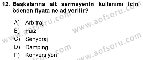 Gayrimenkul Ekonomisi Dersi 2018 - 2019 Yılı Yaz Okulu Sınav Soruları 12. Soru