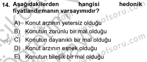 Gayrimenkul Ekonomisi Dersi 2018 - 2019 Yılı Yaz Okulu Sınav Soruları 14. Soru