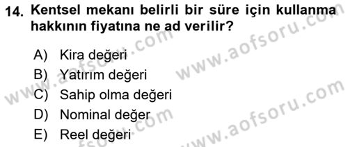 Gayrimenkul Ekonomisi Dersi 2021 - 2022 Yılı (Vize) Ara Sınav Soruları 14. Soru
