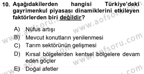 Gayrimenkul Ekonomisi Dersi 2023 - 2024 Yılı (Vize) Ara Sınav Soruları 10. Soru