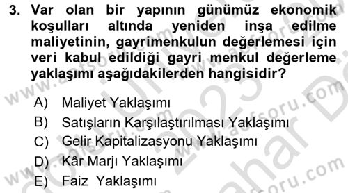 Gayrimenkul Ekonomisi Dersi 2023 - 2024 Yılı (Vize) Ara Sınav Soruları 3. Soru