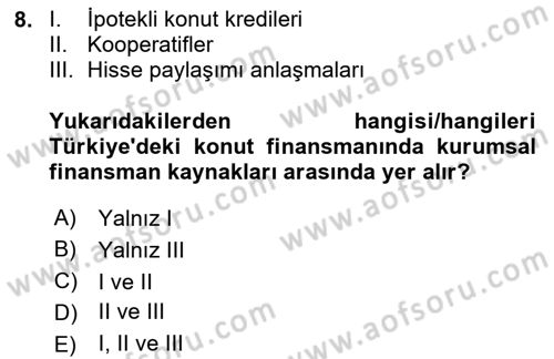 Gayrimenkul Ekonomisi Dersi 2023 - 2024 Yılı (Vize) Ara Sınav Soruları 8. Soru