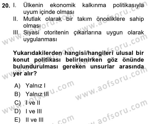 Gayrimenkul Ekonomisi Dersi 2023 - 2024 Yılı (Final) Dönem Sonu Sınavı 20. Soru