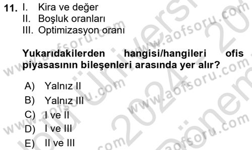 Gayrimenkul Ekonomisi Dersi 2024 - 2025 Yılı (Final) Dönem Sonu Sınav Soruları 11. Soru